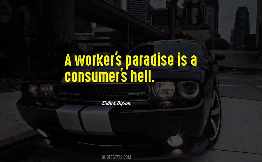 Quotes About Paradise And Hell #1395088