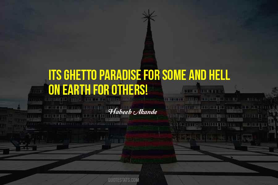 Quotes About Paradise And Hell #1476022