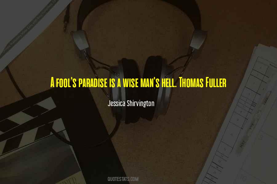 Quotes About Paradise And Hell #280874