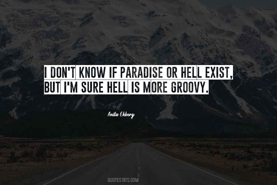 Quotes About Paradise And Hell #503923