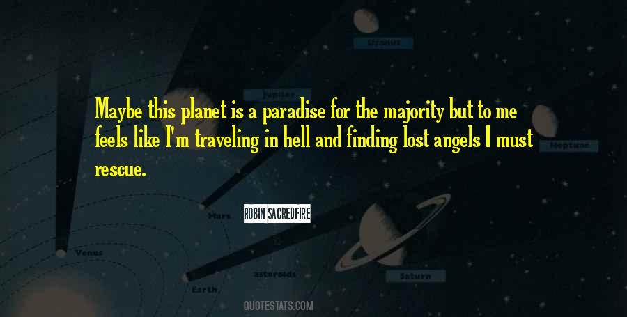 Quotes About Paradise And Hell #932664