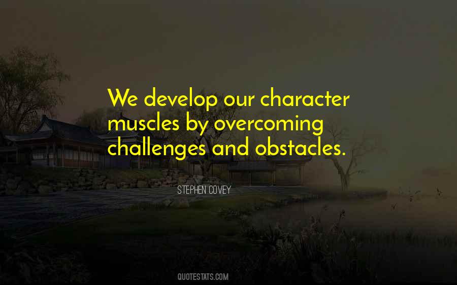 Quotes About Challenges And Obstacles #1116138