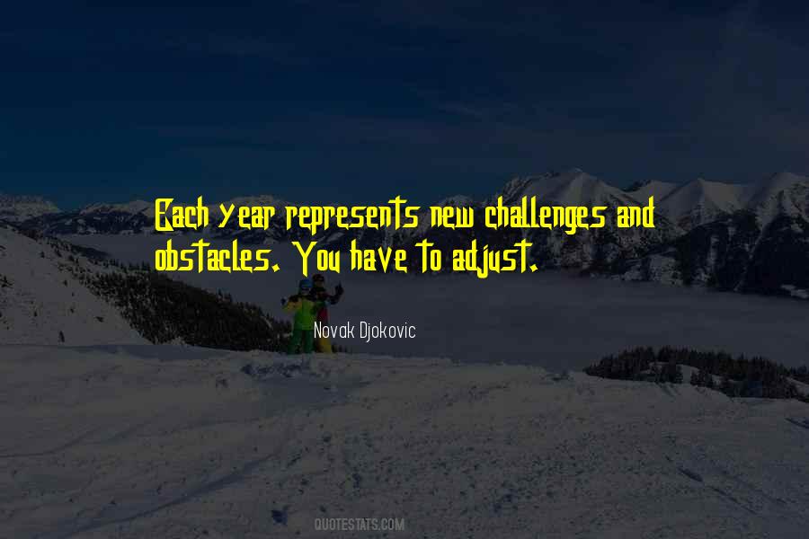 Quotes About Challenges And Obstacles #218916