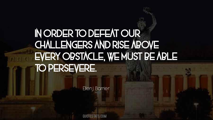 Quotes About Challenges And Obstacles #22887