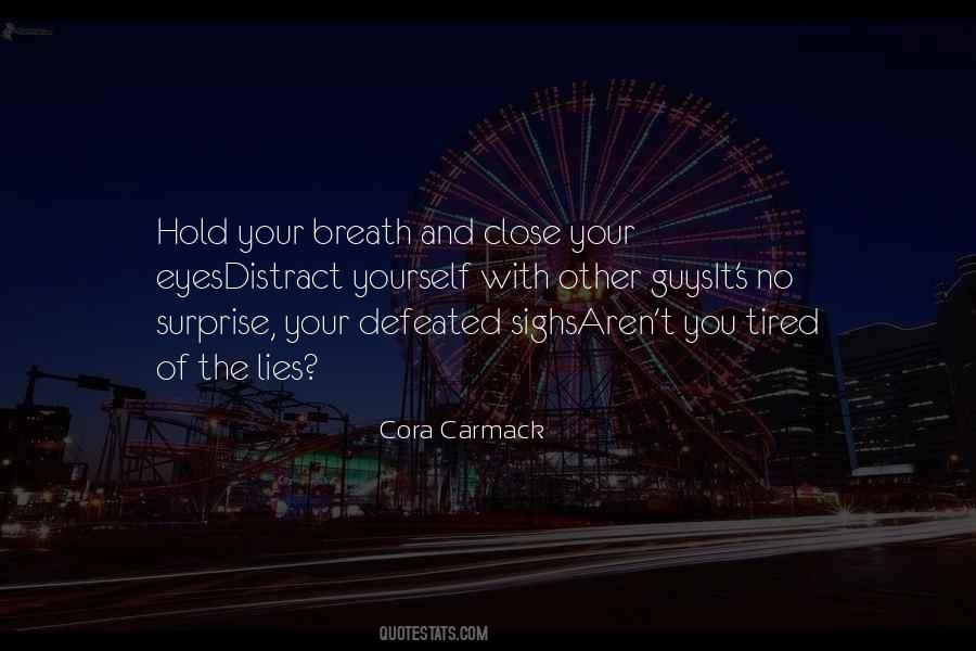 Quotes About Tired Eyes #814405