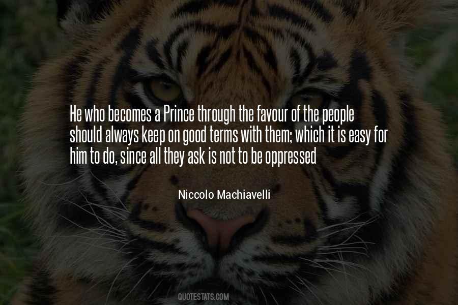 Quotes About Machiavelli's The Prince #867012