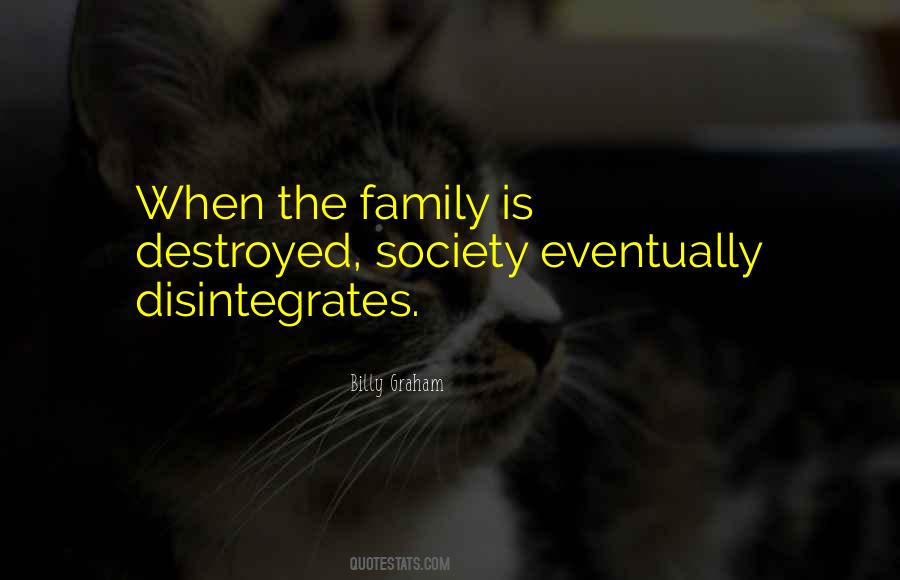 Quotes About Destroyed Family #318394