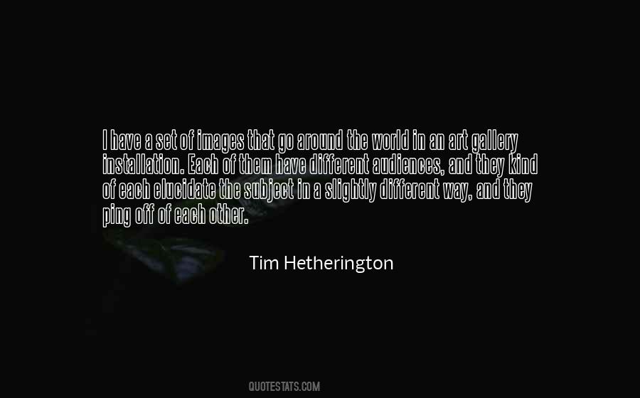 Hetherington Quotes #1733693