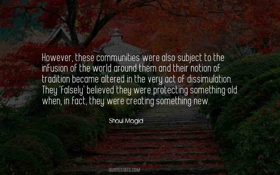 Quotes About Creating Something New #294854