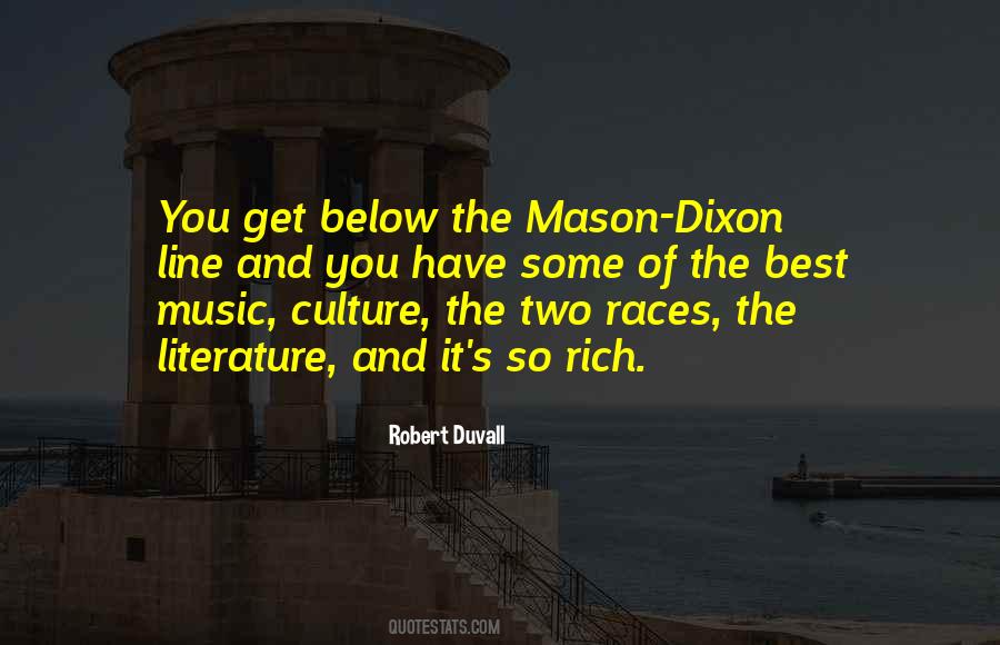 Quotes About The Mason Dixon Line #739141