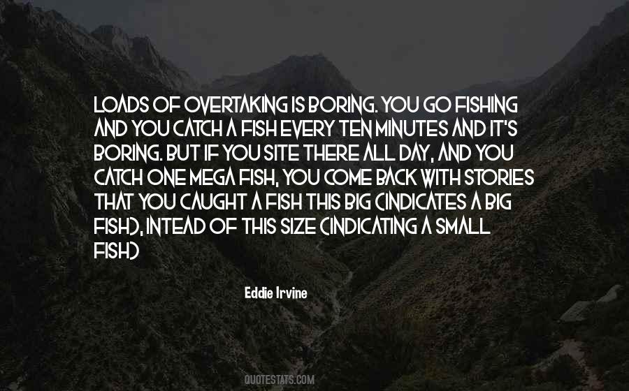 Quotes About Big Fish #498385