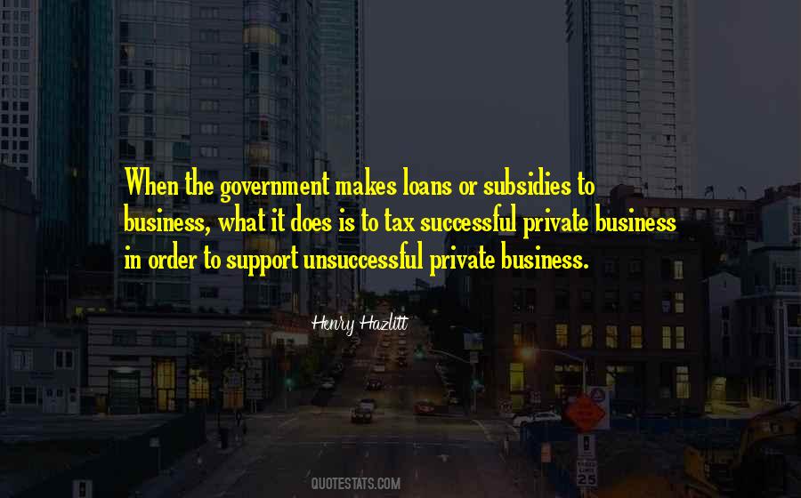 Quotes About Subsidies #1610614