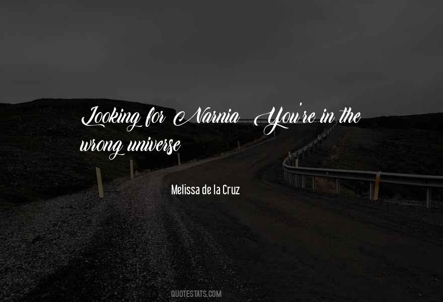 Universe Is Looking Out For You Quotes #482966