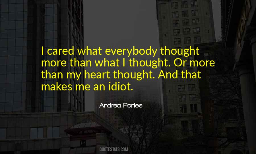 Quotes About Someone You Thought Cared #258719