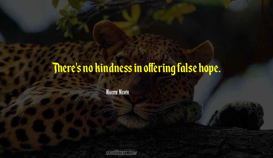 Quotes About Having False Hope #348294