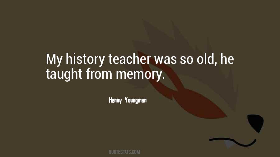 Old Memory Quotes #1049190