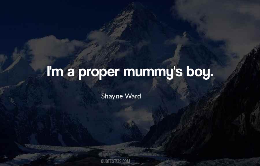 Quotes About Mummy's Boy #1207034