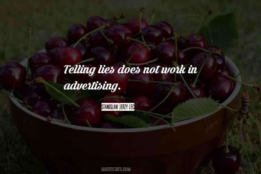 Quotes About Telling Lies #1117019