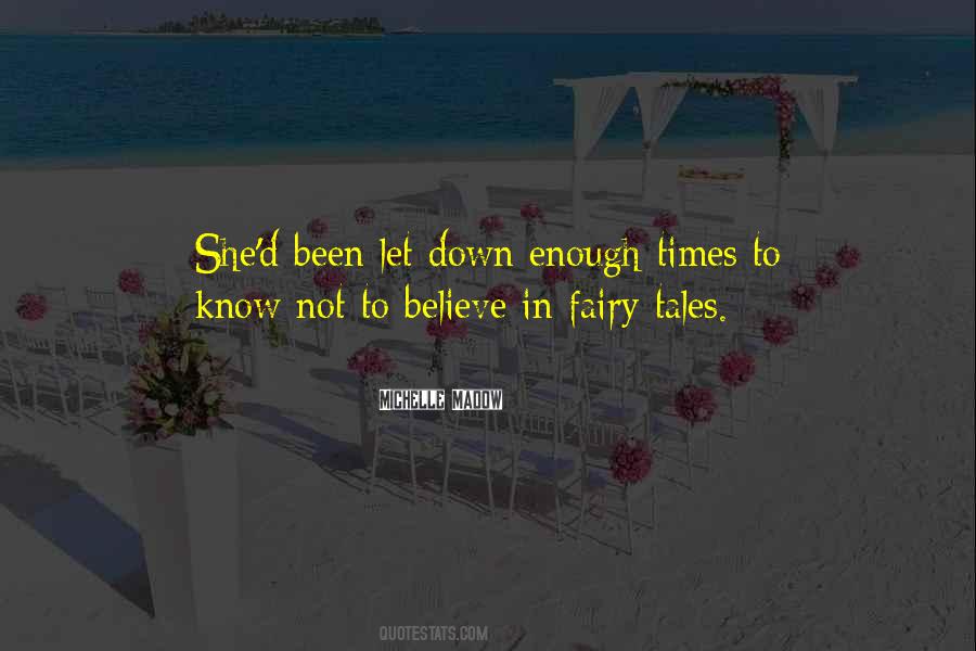 Quotes About Believe In Fairy Tales #1283757