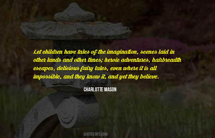 Quotes About Believe In Fairy Tales #1450767