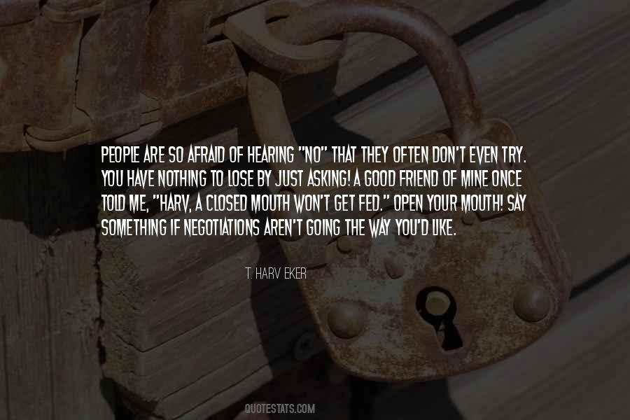 Quotes About Afraid To Lose You #1029791