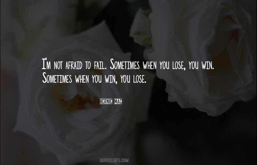 Quotes About Afraid To Lose You #1483383
