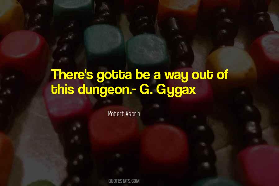 Quotes About Dungeon #1471895