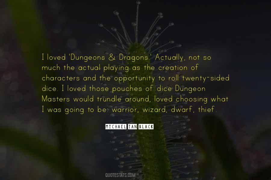 Quotes About Dungeon #298197