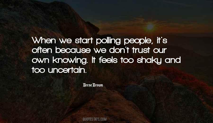 Quotes About Knowing How Someone Feels #369969