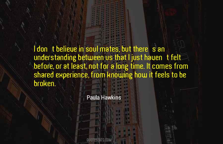 Quotes About Knowing How Someone Feels #422786