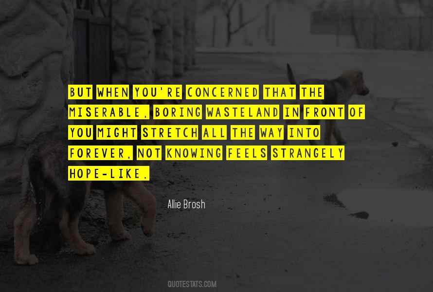 Quotes About Knowing How Someone Feels #612240