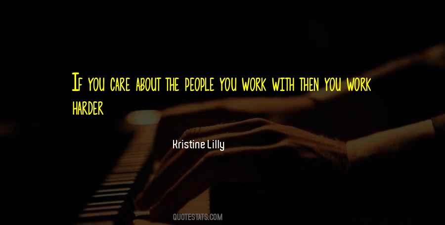 Quotes About People You Work With #1296521