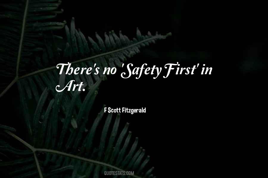 Quotes About Safety First #465819