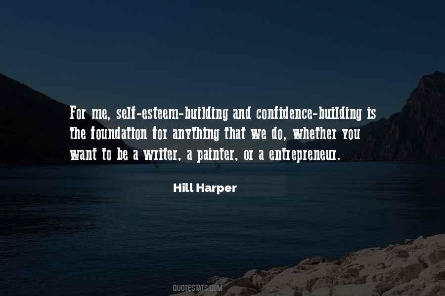 Quotes About Building Self Esteem #162962