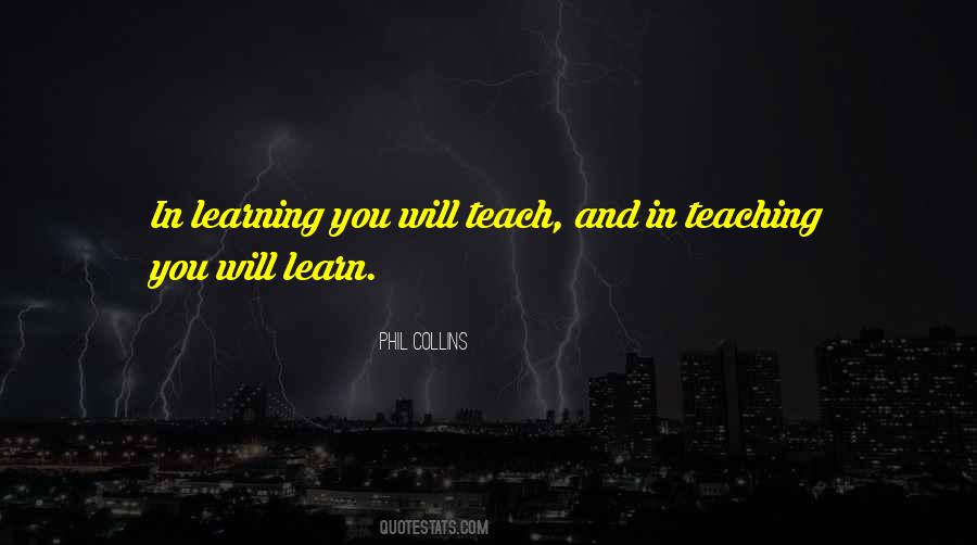 Quotes About Teaching And Learning #110227