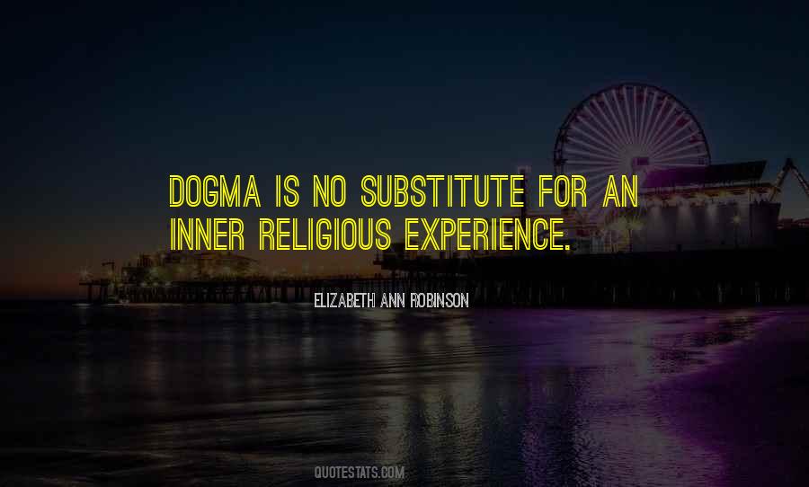 Quotes About Religious Dogma #1324183