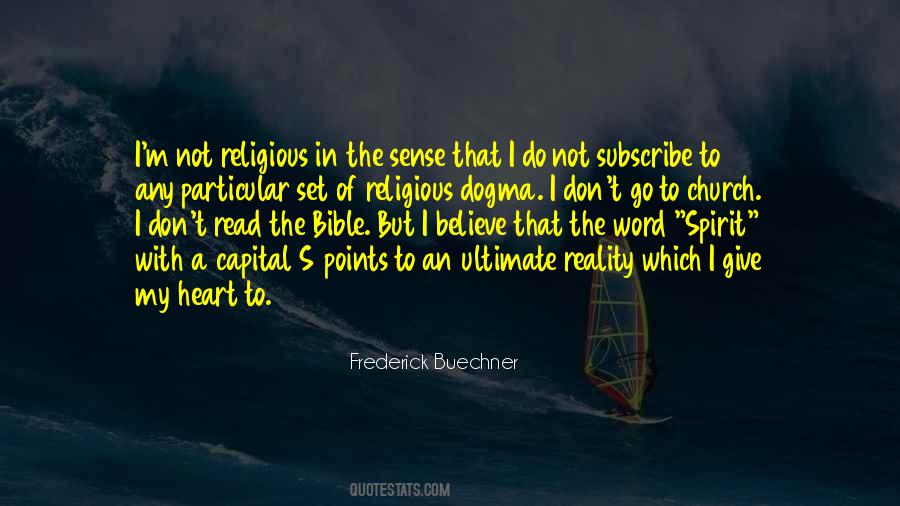 Quotes About Religious Dogma #1617643