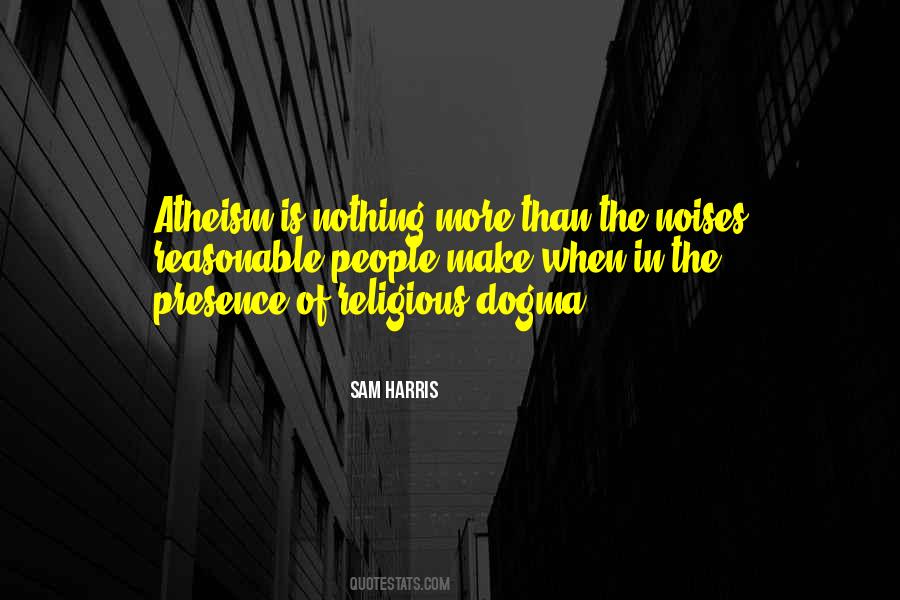 Quotes About Religious Dogma #837119