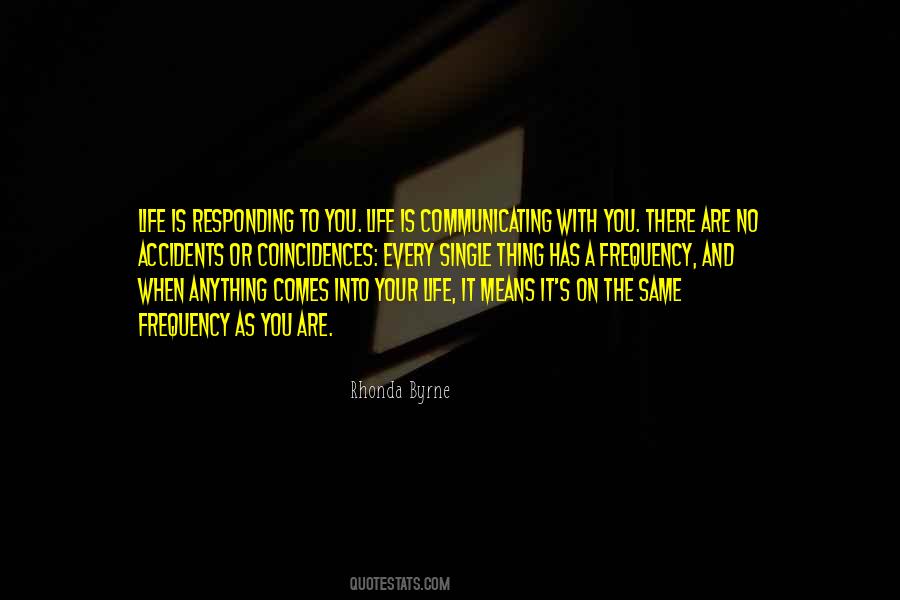 Quotes About There Are No Coincidences #1461487