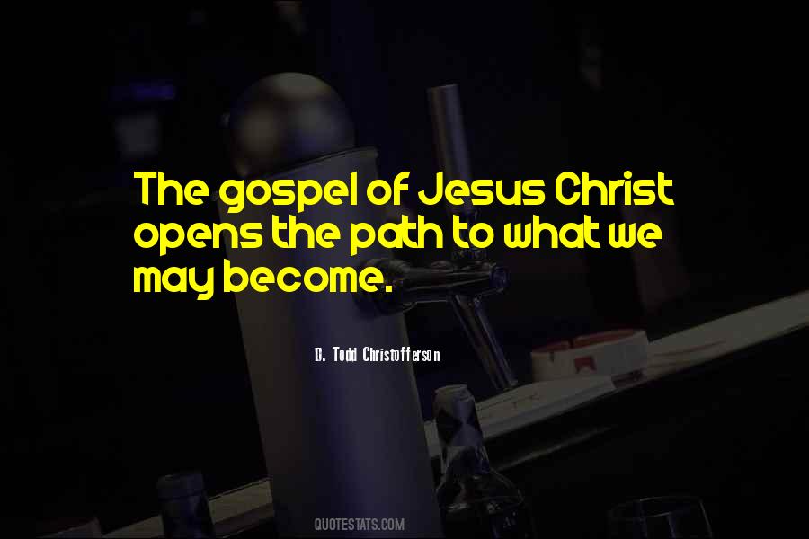 Quotes About The Gospel Of Jesus #1773740