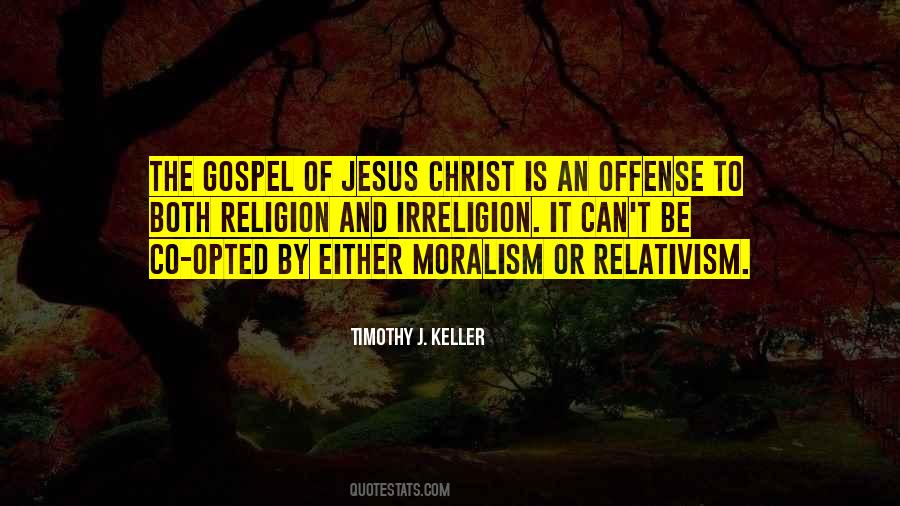 Quotes About The Gospel Of Jesus #771212