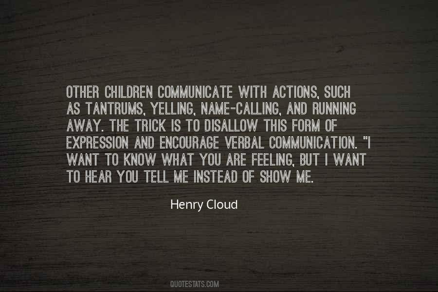 Quotes About Non Verbal Communication #1323521
