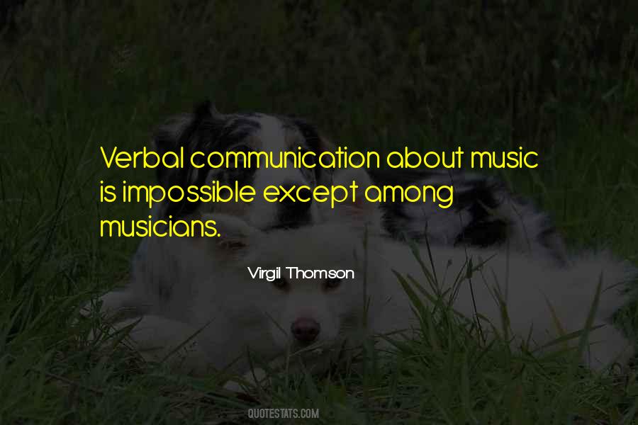 Quotes About Non Verbal Communication #94366