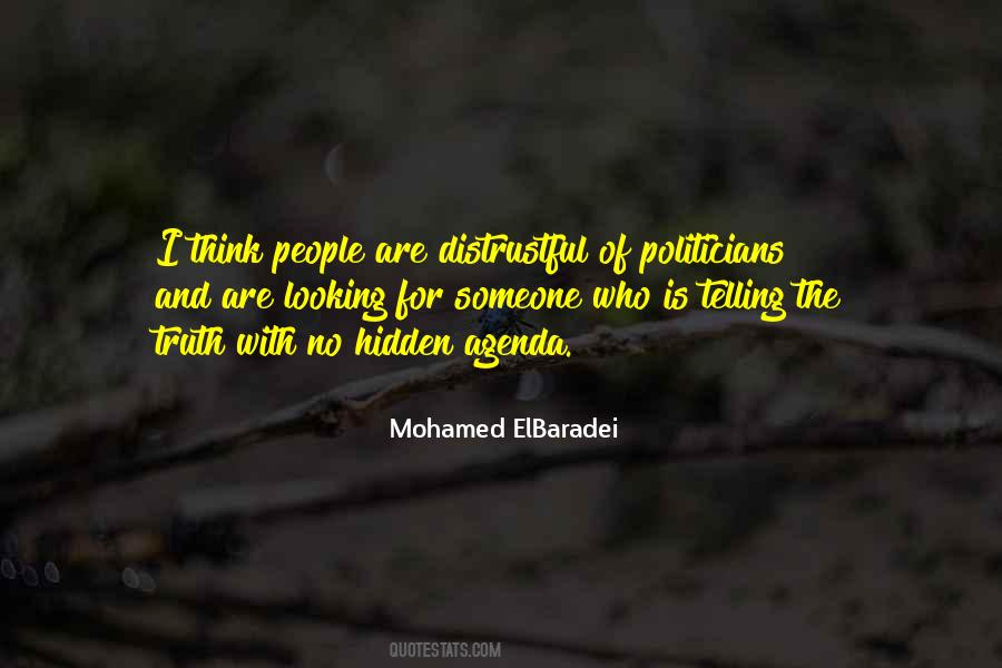 Quotes About People With Hidden Agenda #1752060