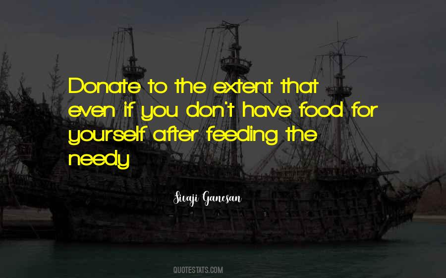 Quotes About Feeding The Needy #888600