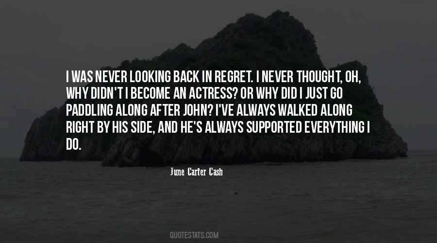 Quotes About Never Looking Back #1266080