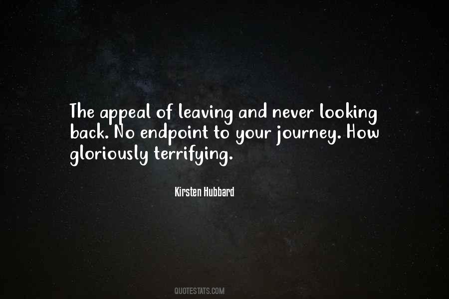 Quotes About Never Looking Back #487524