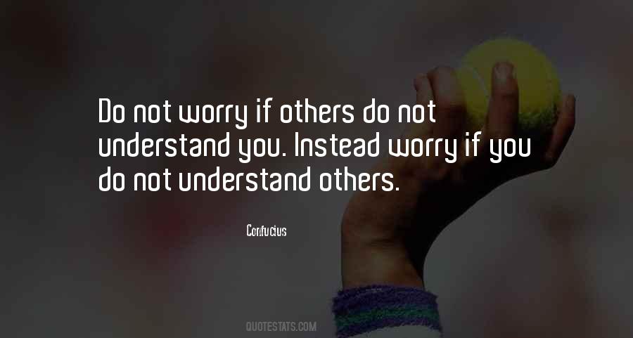 Do Not Worry Quotes #350475