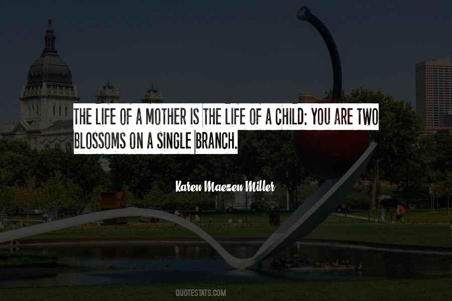 Quotes About Single Motherhood #1271555