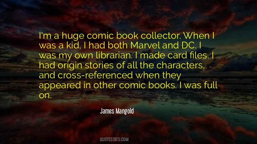 Quotes About Comic Book Characters #1204534